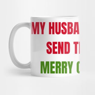 Christmas Humor. Rude, Offensive, Inappropriate Christmas Card. My Husband Made Me Send This Card. Red and Green Mug